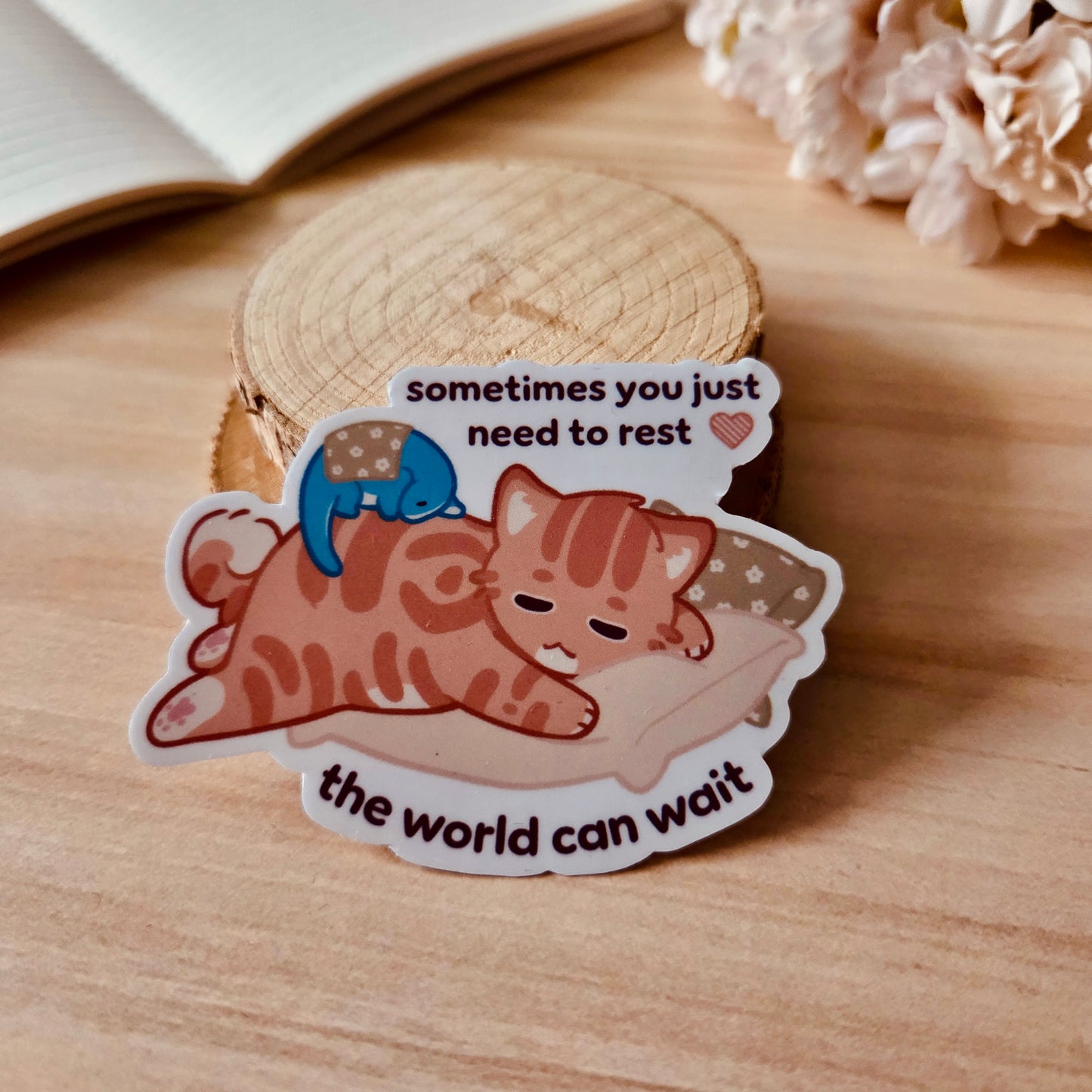 Kiss Cut Sticker - The world can wait